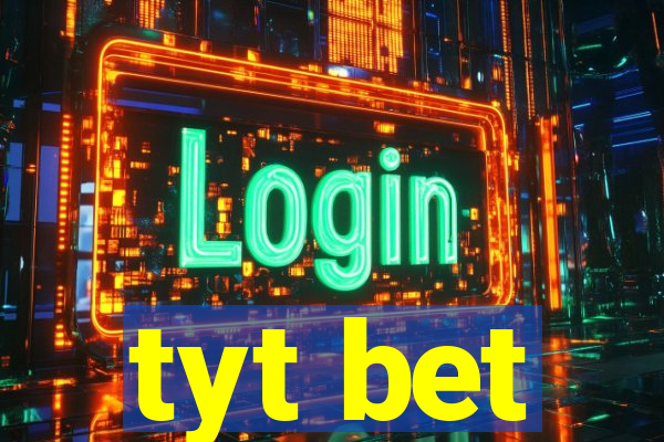 tyt bet